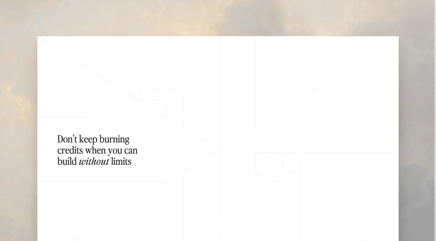 A section reading Don’t keep burning credits when you can build without limits, drawn over faint construction lines