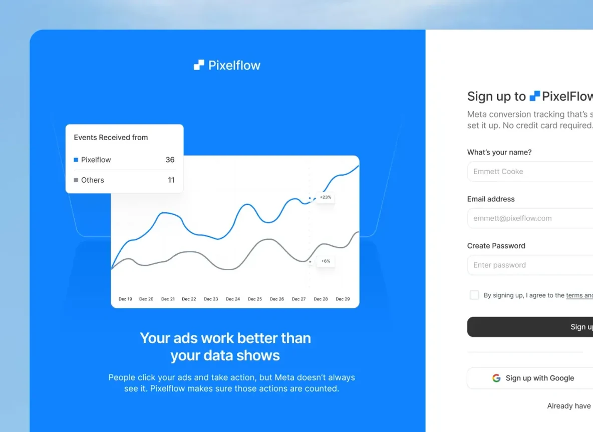 PixelFlow sign-up and dashboard: your ads work better than your data shows